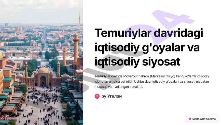 Temuriylar davridagi iqtisodiy g'oyalar va siyosat