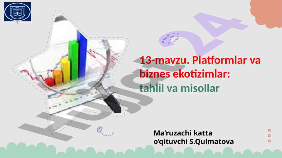 Platformalar va biznes ekotizimlar tahlil va misollar