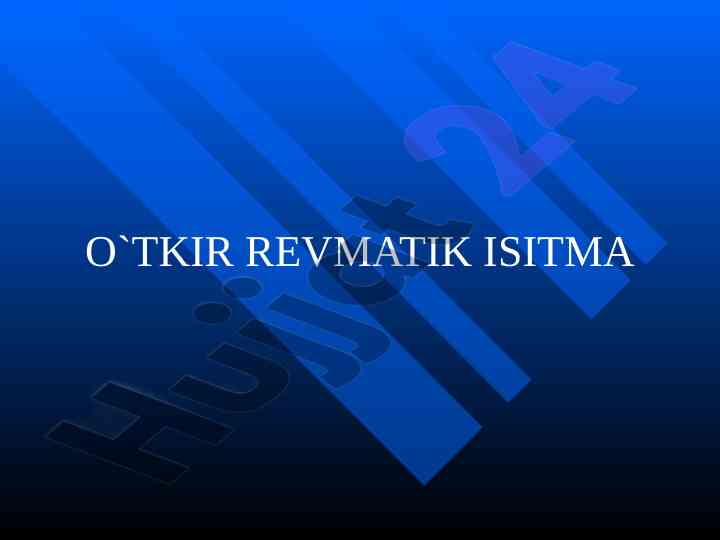 Otkir revmatik isitma kasalligining epidemiologiyasi