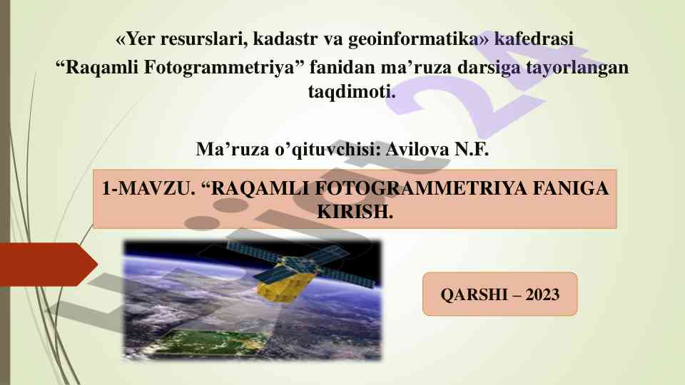 Raqamli fotogrammetriya faniga kirish taqdimoti 2023
