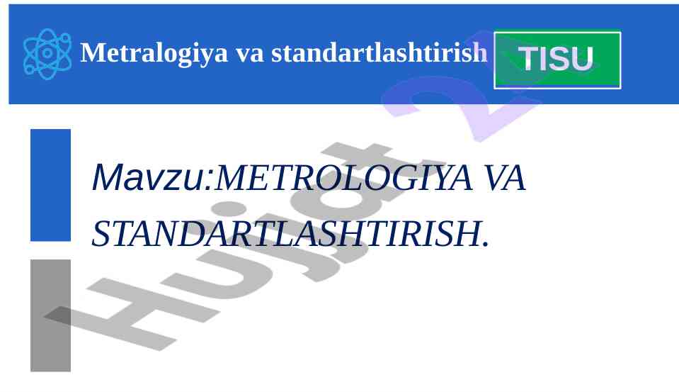 Metrologiya va standartlashtirish asoslari