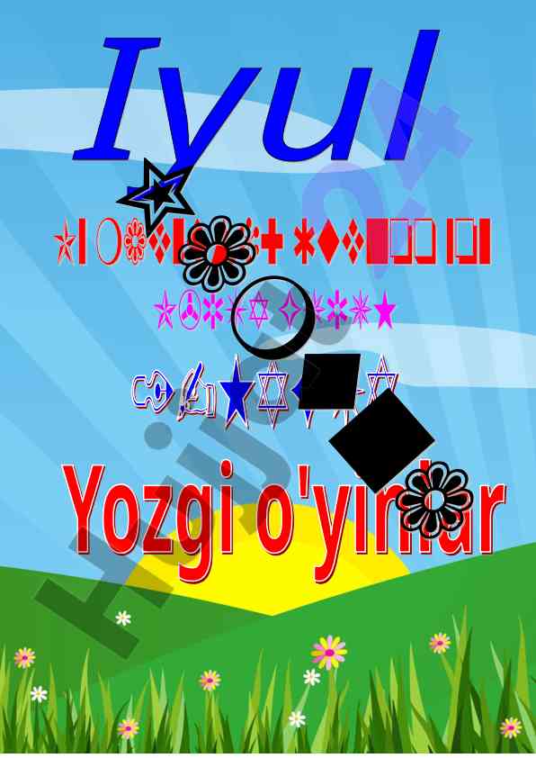 Iyul oyi uchun oylik ko‘rgazmalar mavzusi