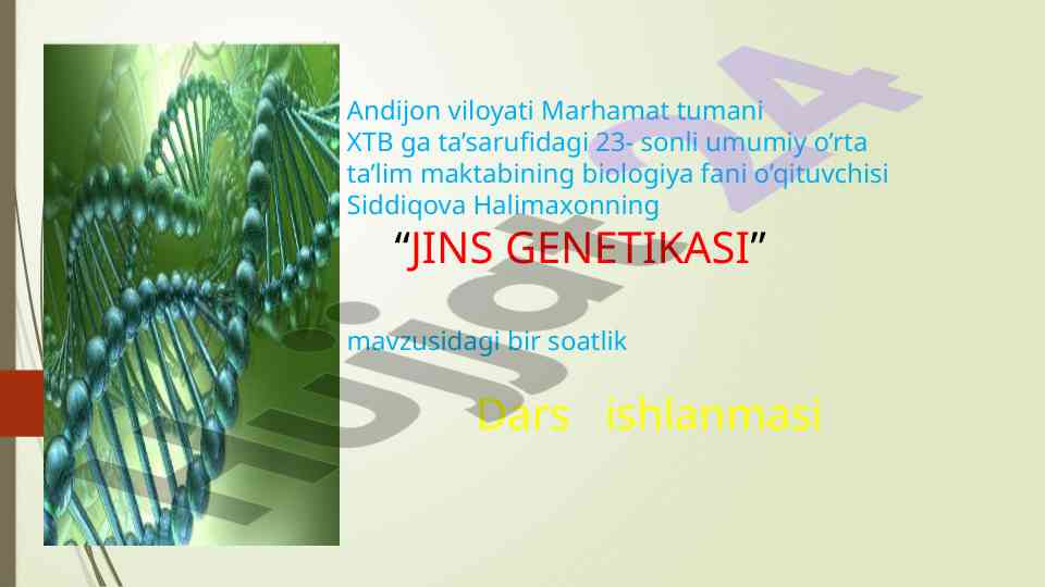 Jins genetikasiga oid dars ishlanmasi