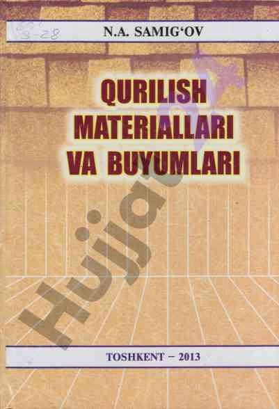 Qurilish materiallari va buyumlari darslik