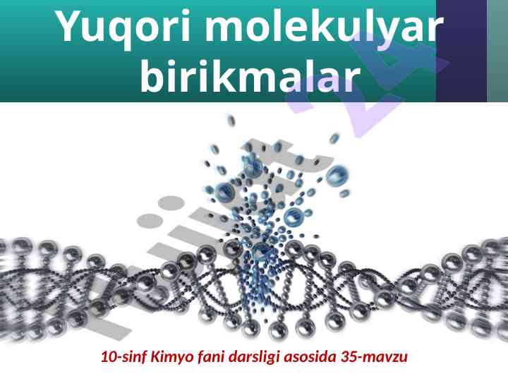 Yuqori molekulyar birikmalar 10-sinf kimyo darsligi