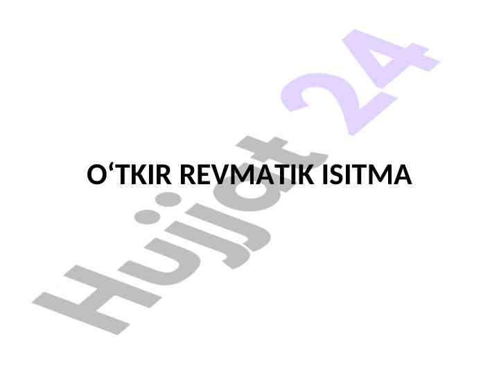 O‘tkir revmatik isitma ma’ruzasi tahlili
