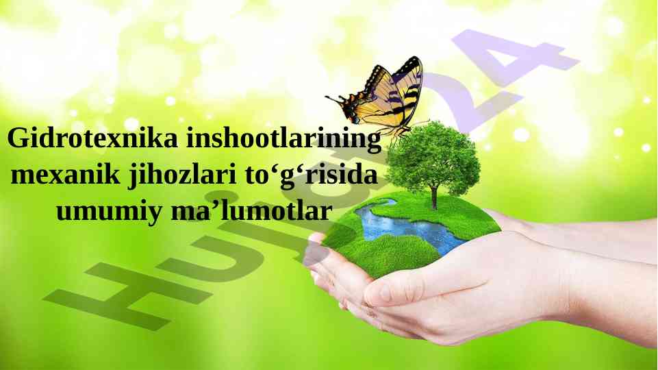 Gidrotexnika inshootlarining mexanik jihozlari tushunchalari