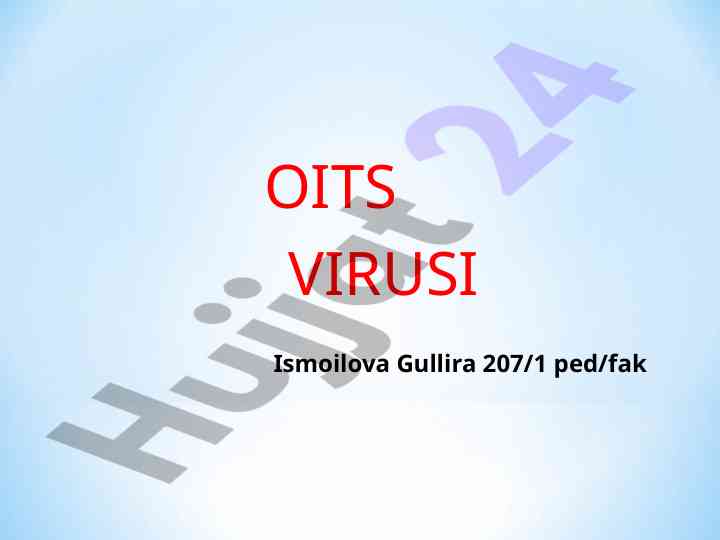 Oits virusining tarixi va ta’siri