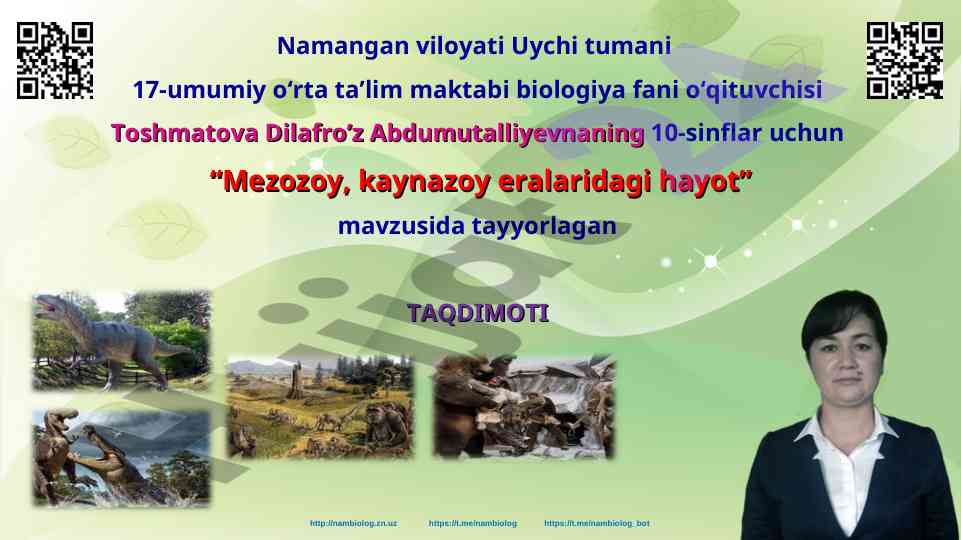 Mezozoy, kaynazoy eralaridagi hayot taqdimoti