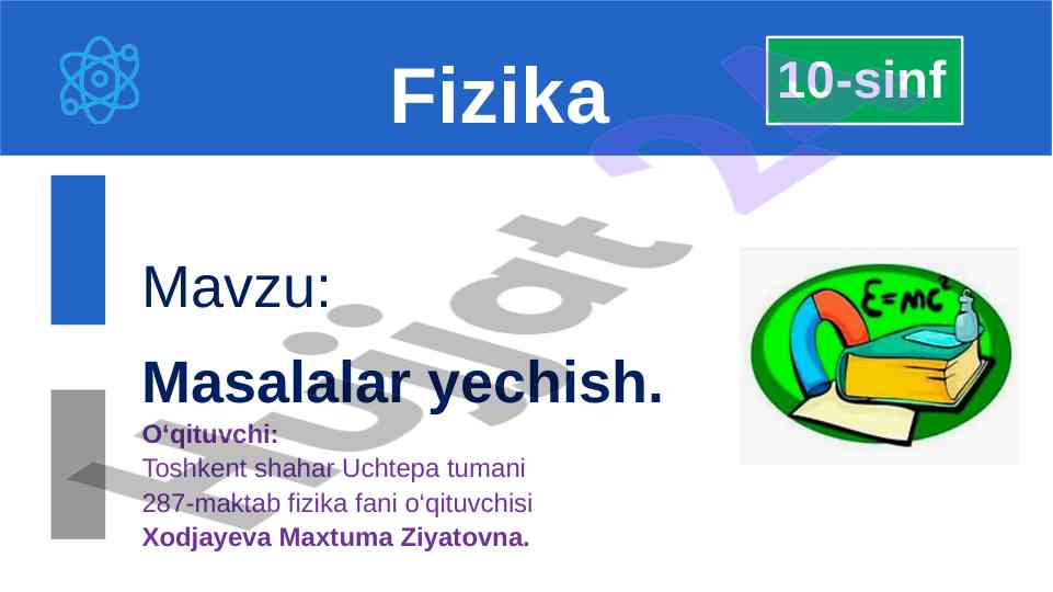 Masalalar yechish fizika 10-sinf