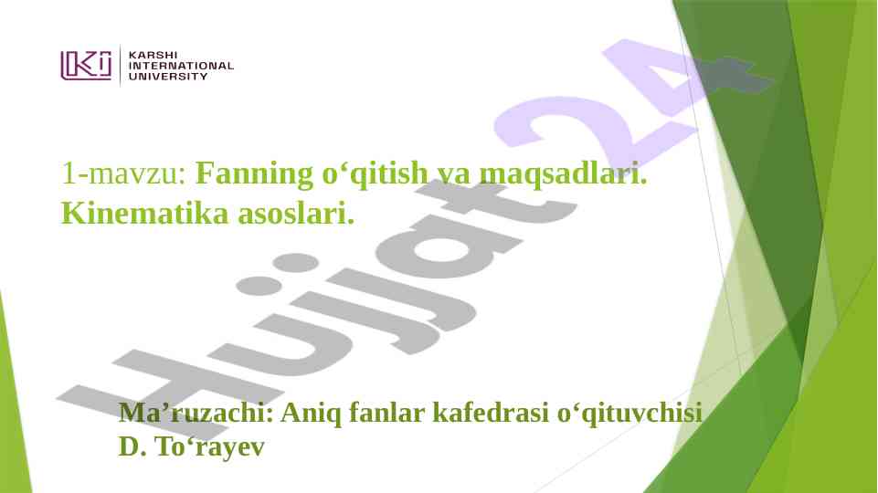 Fanning o‘qitish va maqsadlari: kinematika asoslari