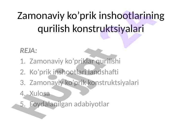 Zamonaviy ko‘priklar qurilishi va konstruktsiyalari