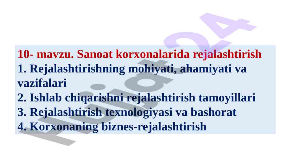 Sanoat korxonalarida rejalashtirishning asosiy tamoyillari