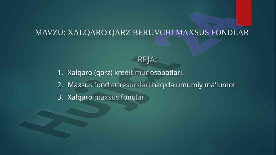 Xalqaro qarzi fondlari va kredit munosabatlari
