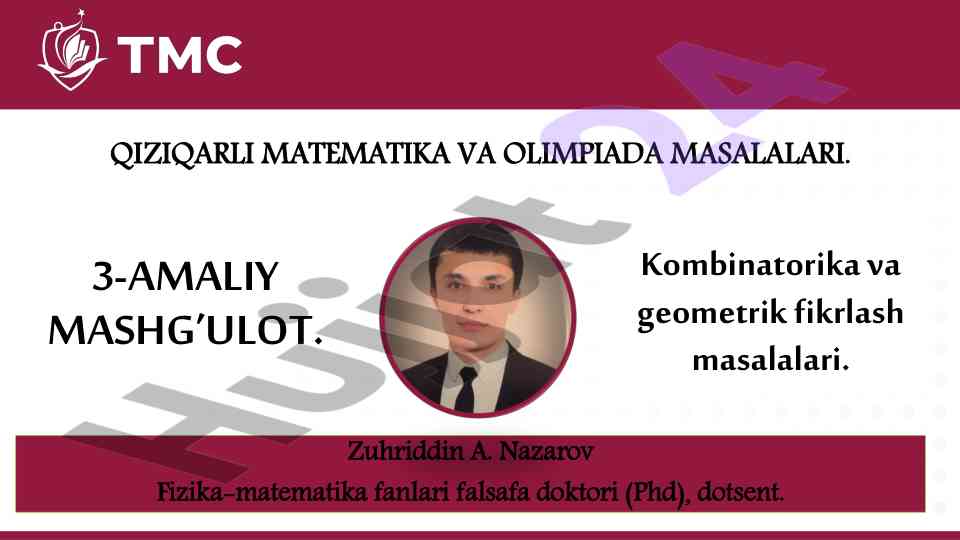 Kombinatorika va geometrik fikrlash masalalari