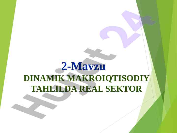 Dinamik makroiqtisodiy tahlilda real sektor reja