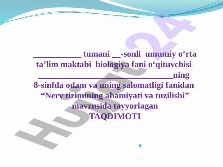 Nerv tizimining ahamiyati va tuzilishi mavzusi