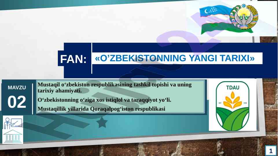 Mustaqil o‘zbekiston tarixi va ahamiyati