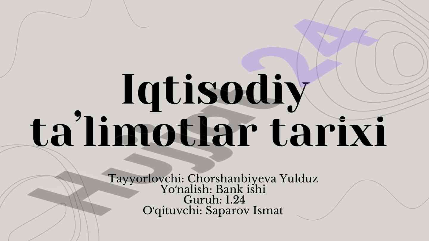 Iqtisodiy ta'limotlar tarixi va tahlili