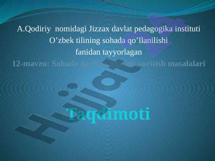 Davlat tilida ish yuritish masalalari taqdimoti