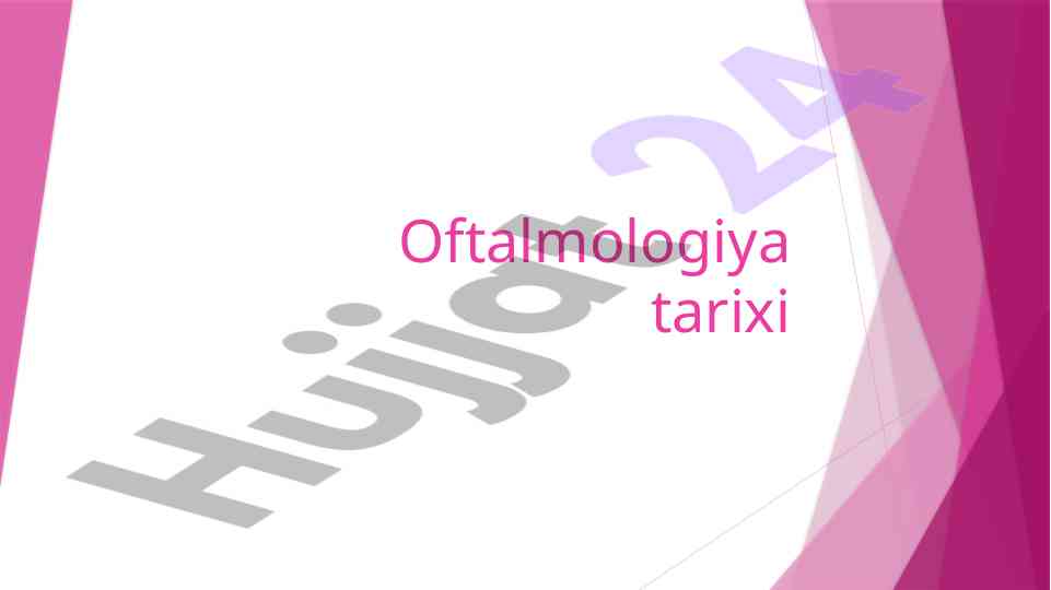 Oftalmologiya tarixi va rivojlanishi