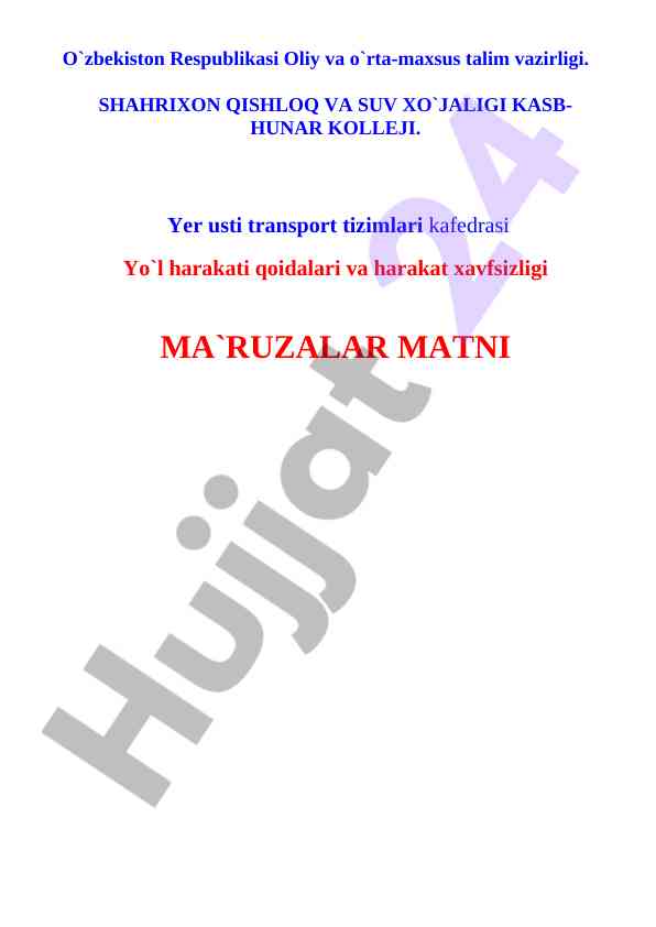 Yo‘l harakati qoidalari va harakat xavfsizligi