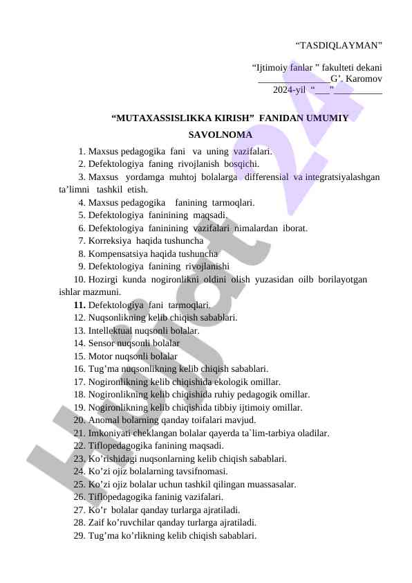 Maxsus pedagogika va defektologiya fanlari savolnomasi