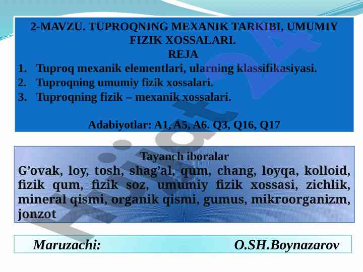 Tuproqning mexanik tarkibi va fizik xossalari