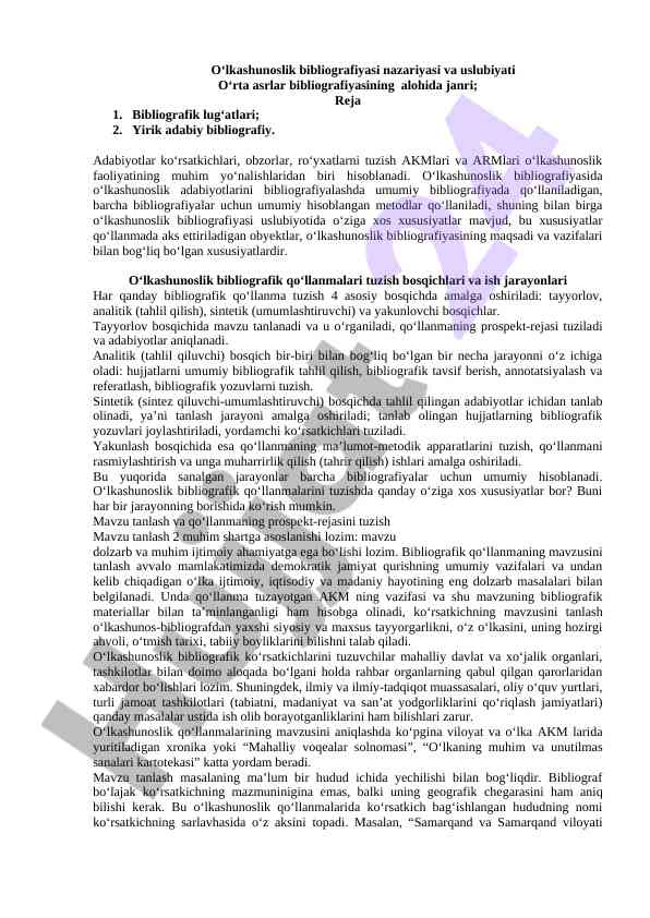 O‘lkashunoslik bibliografiyasi nazariyasi va usuliyati