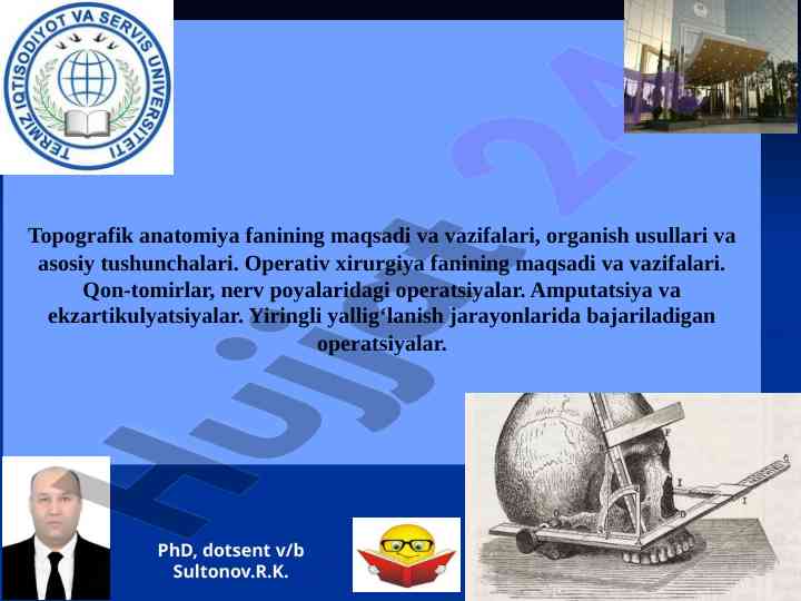 Topografik anatomiya va operativ xirurgiya tavsifi