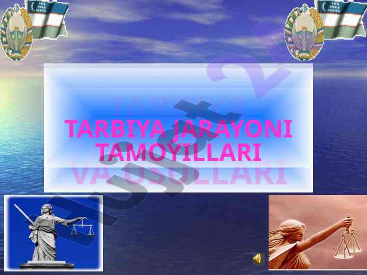 Tarbiyaning tamoyillari va metodlari haqida ma'lumotlar