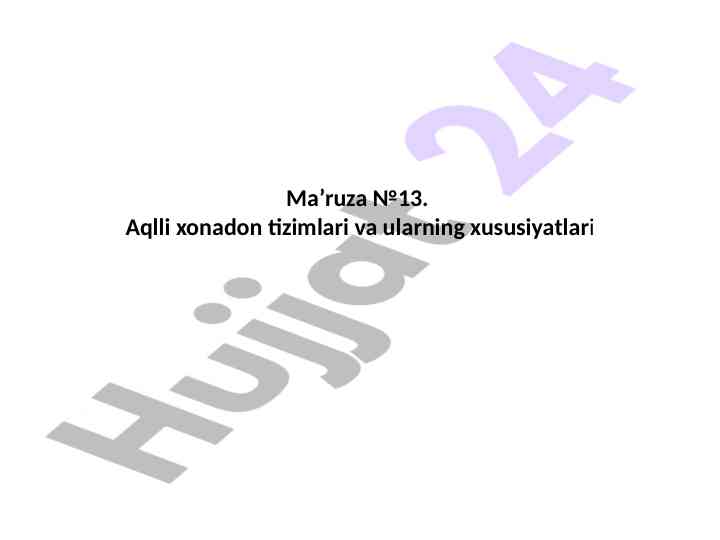 Aqlli xonadon tizimlari va ularning xususiyatlari