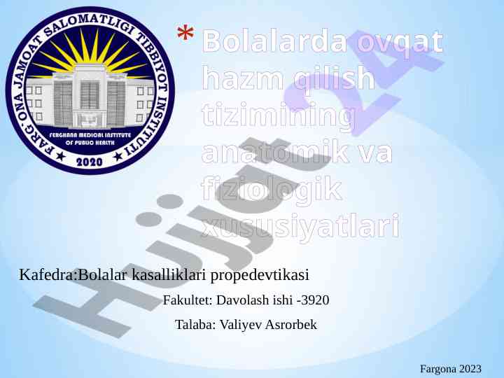 Bolalarda ovqat hazm qilish tizimining xususiyatlari