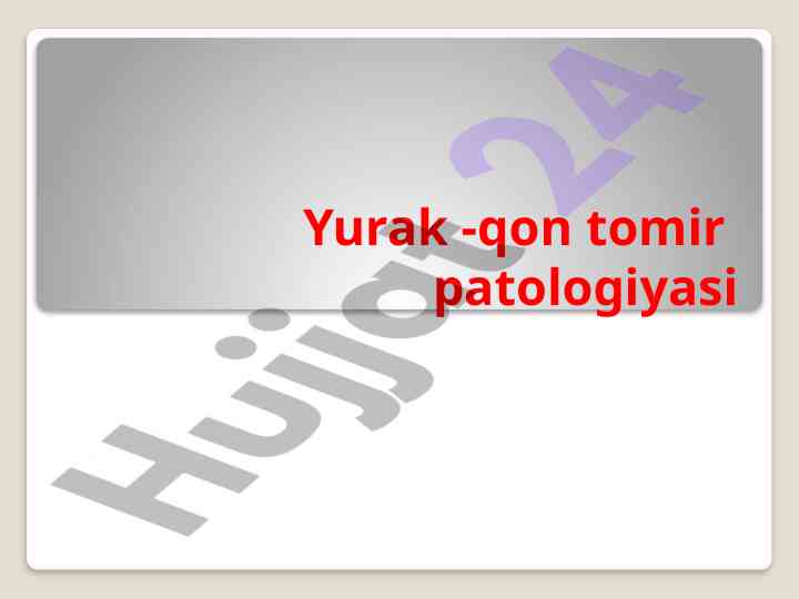Yurak-qon tomir patologiyalari va ateroskleroz