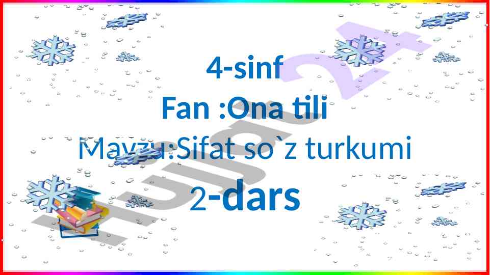 Sifat so`z turkumi dars ishi