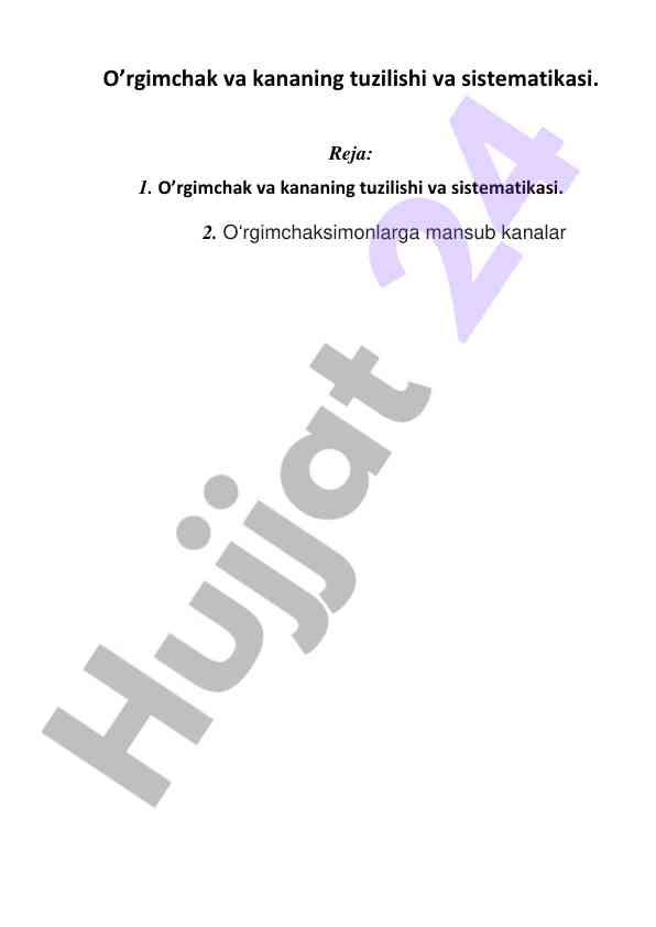 O’rgimchak va kananing tuzilishi va sistematikasi