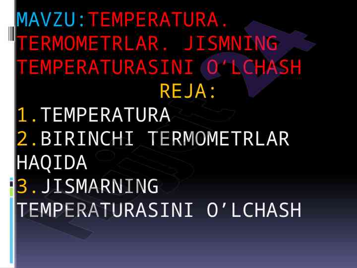 Temperatura o‘lchash usullari va termometrlar