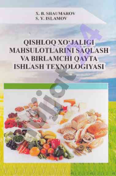 Qishloq xo‘jaligi mahsulotlarini saqlash texnologiyasi