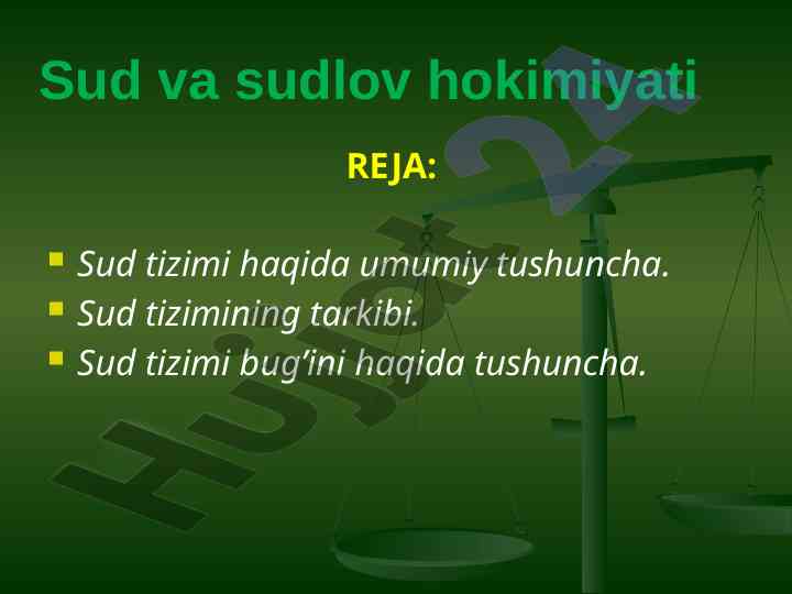 Sud tizimi haqida umumiy tushuncha va tarkibi