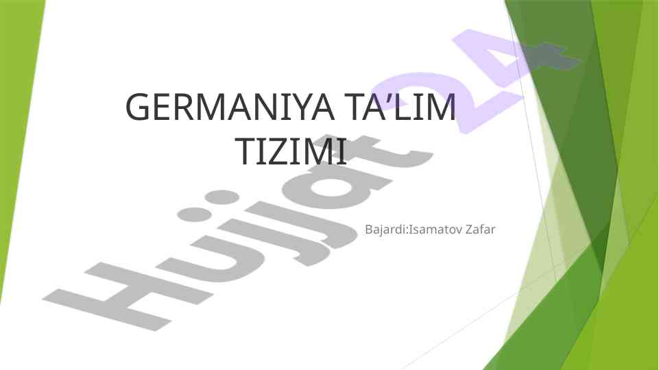 Germaniya taʼlim tizimi va uning xususiyatlari