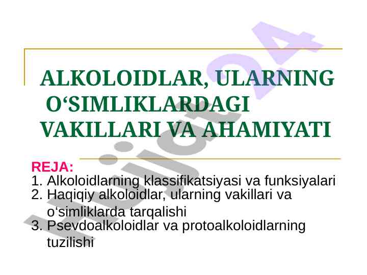 Alkoloidlarning klassifikatsiyasi va funksiyalari