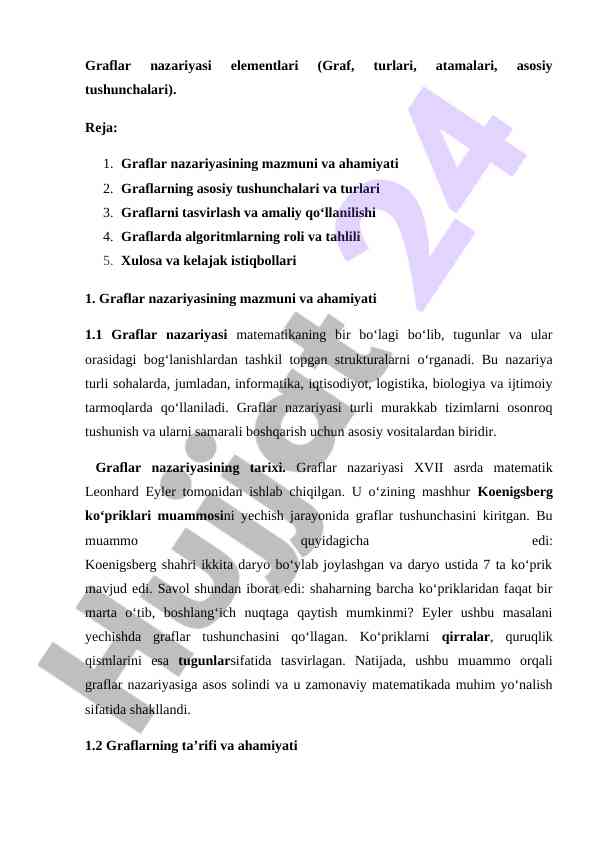 Graflar nazariyasi asoslari va amaliy qo‘llanilishi