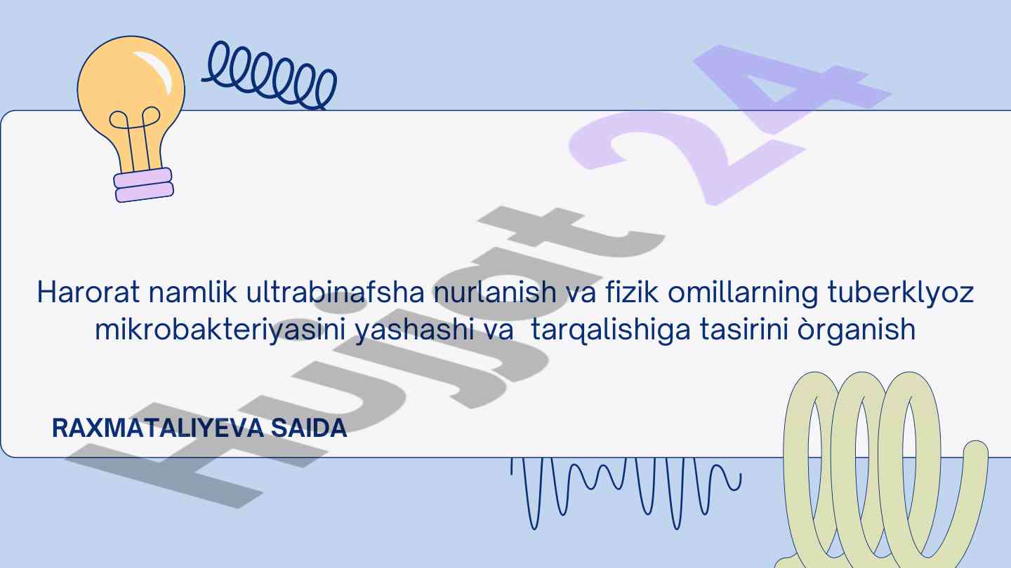 Tuberklyoz mikrobakteriyalari va ultrabinafsha nurlanish