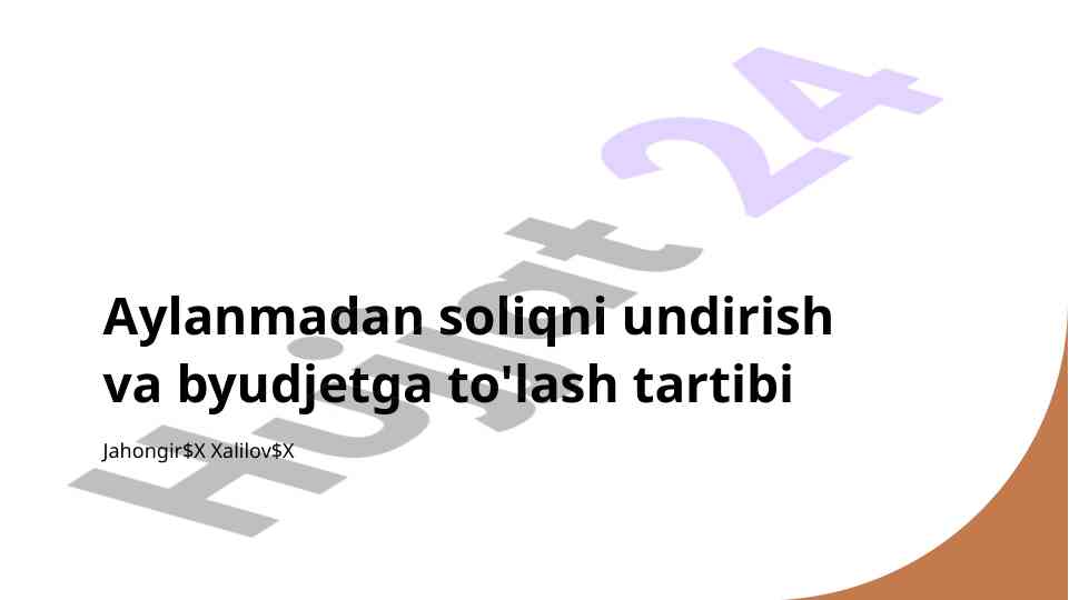 Aylanmadan soliqni undirish va byudjetga to'lash tizimi