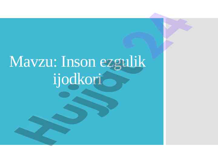 Inson ezgulik ijodkori