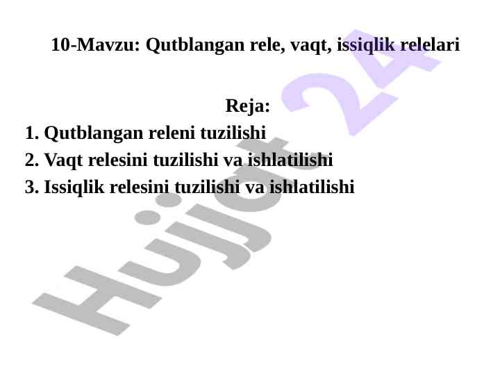 Qutblangan rele va vaqt relelarining tuzilishi