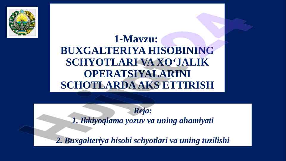 Buxgalteriya hisobining schyotlari va xo‘jalik operatsiyalari