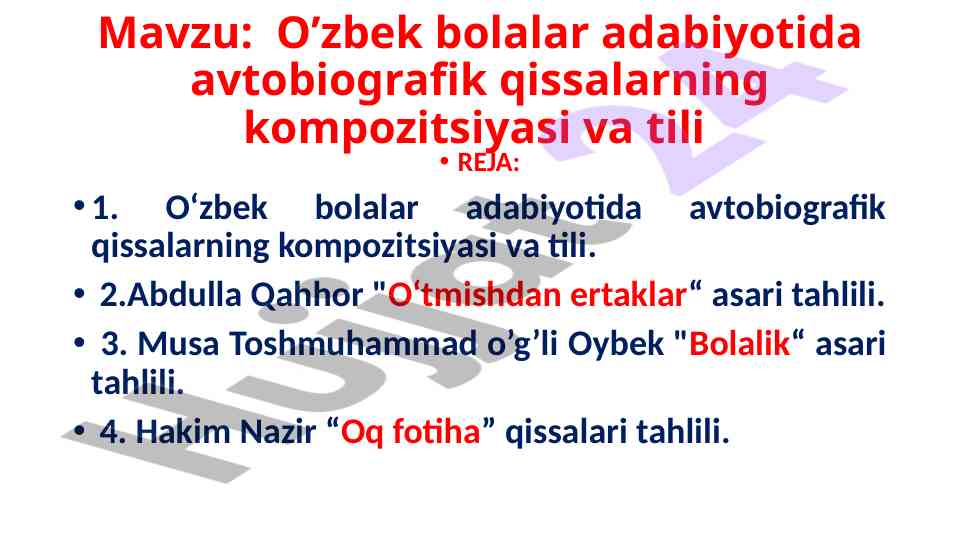 O’zbek bolalar adabiyotida avtobiografik qissalar tahlili