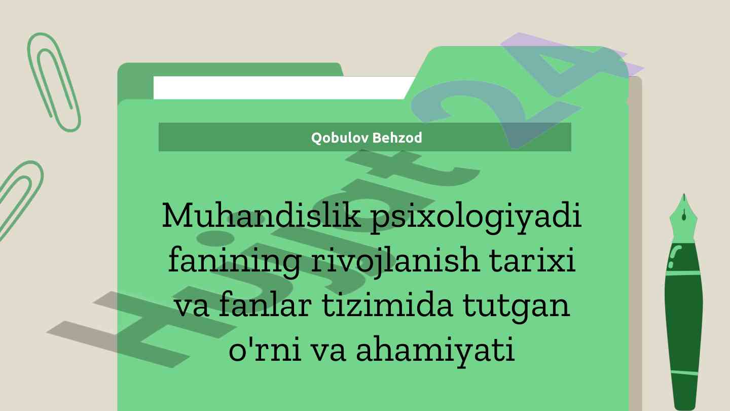 Muhandislik psixologiyasining rivojlanishi tarixi