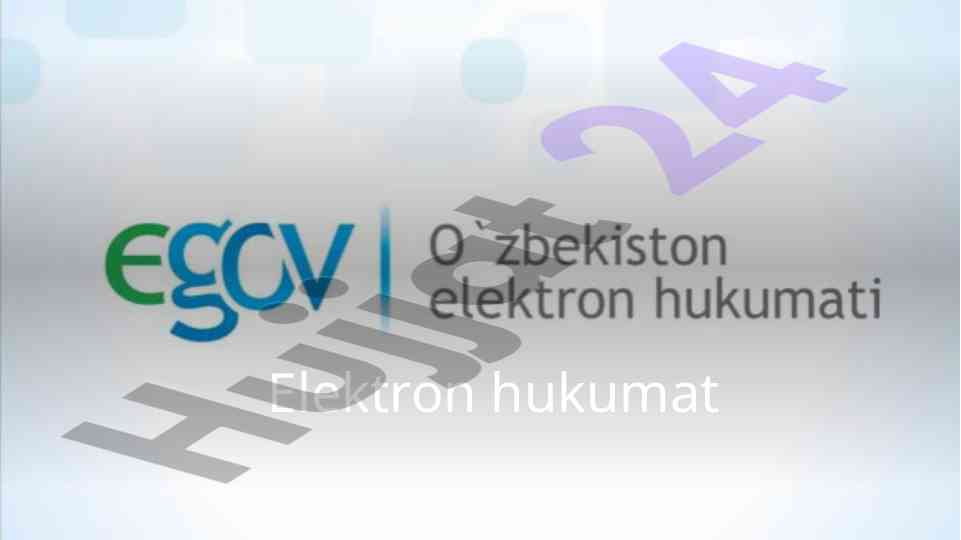 Elektron hukumat va davlat xizmatlari portali E-Gov